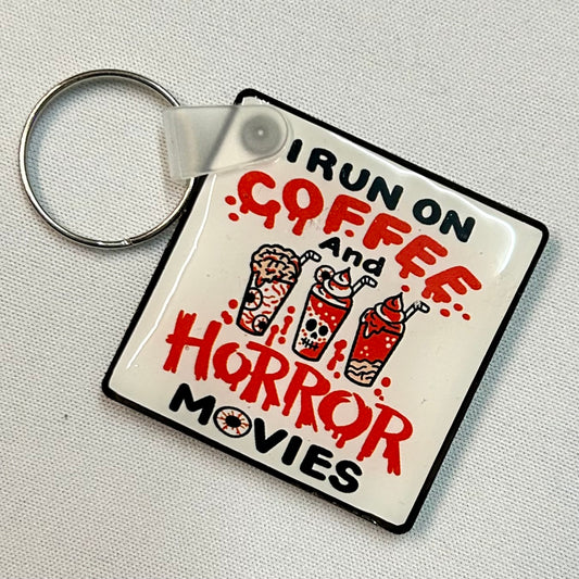 I Run On Coffee & Horror Movies