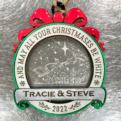 Personalized “And May All Your Christmases Be White” Ornament (with Different Acrylic Background Designs!)